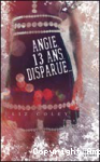 Angie, 13 ans, disparue