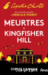 Meurtres à Kingfisher Hill / une nouvelle enquête d'Hercule Poirot