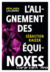 L'alignement des équinoxes