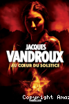 Au coeur du solstice