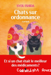 Chats sur ordonnance