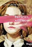 Un furieux silence